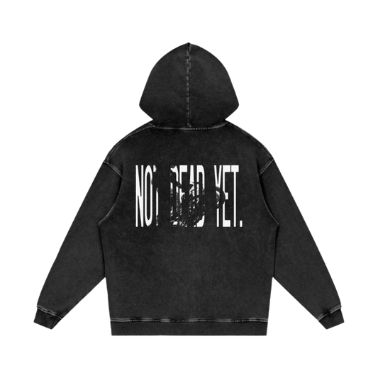 Not Dead Yet - Acid Washed Oversized Hoodie